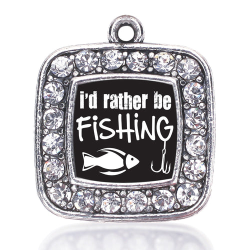 I'd Rather Be Fishing Square Charm